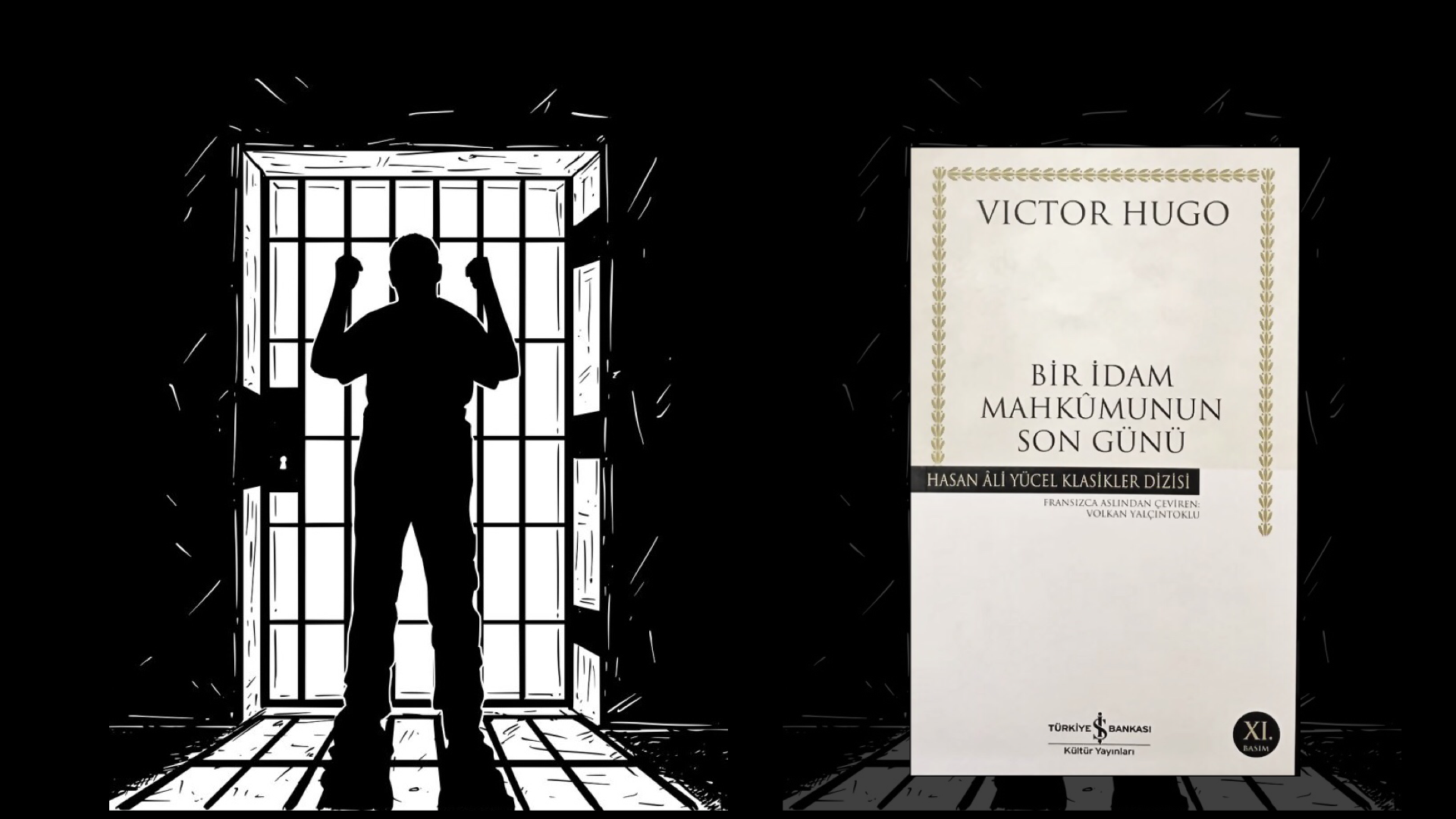 Kitap: Bir İdam Mahkumunun Son Günü | Yazar: Victor Hugo | Yorumlayan: Hülya Erarslan