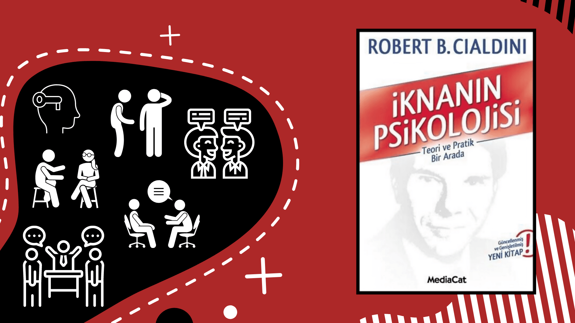 Kitap: İknanın Psikolojisi | Yazar: Robert B. Cialdini | Yorumlayan: Hülya Erarslan