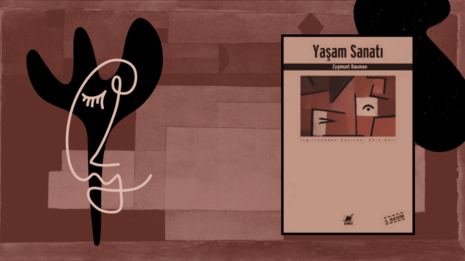 Kitap: Yaşam Sanatı | Yazar: Zygmunt Bauman | Yorumlayan: Hülya Erarslan