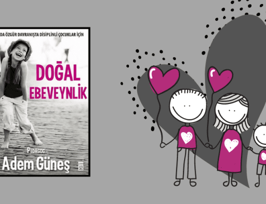 Kitap: Doğal Ebeveynlik | Yazar: Adem Güneş | Yorumlayan: Hülya Erarslan