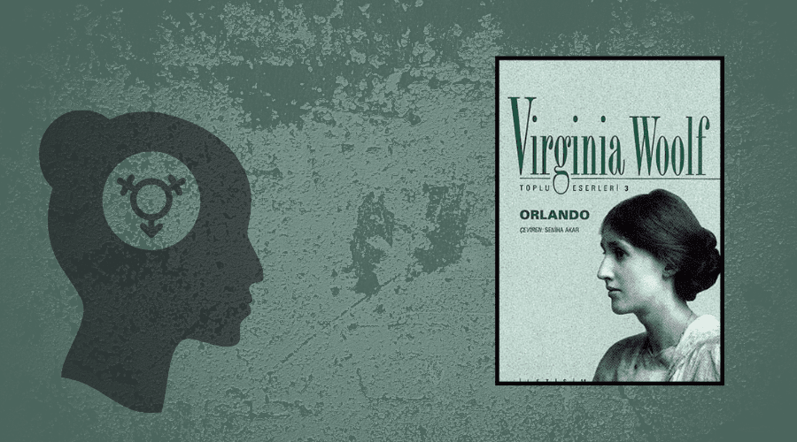 Kitap: Orlando | Yazar: Virginia Woolf | Yorumlayan: Didem Çelebi Özkan