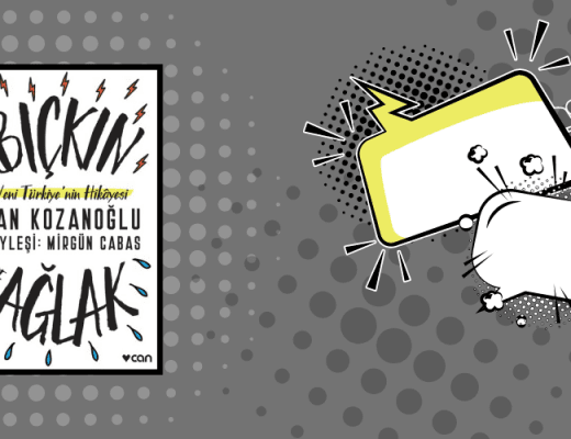 Kitap: Bıçkın ve Ağlak | Yeni Türkiye’nin Hikayesi | Yazar: Can Kozanoğlu – Mirgün Cabas | Yorumlayan: Hülya Erarslan