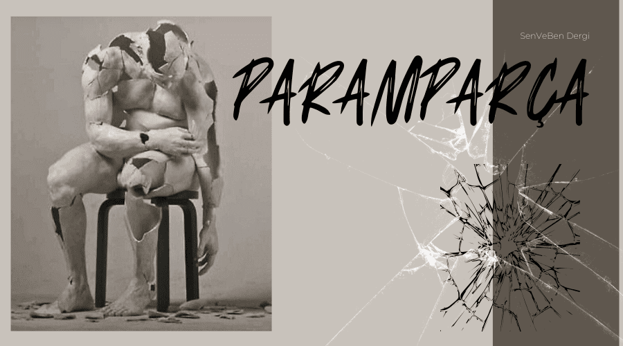 Yazı: Paramparça | Yazan: DemetAlbayrakoğlu