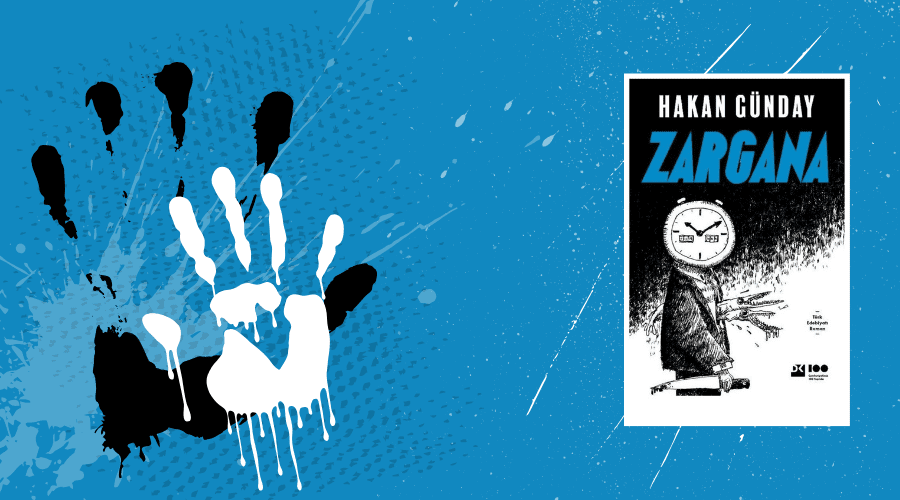 Kitap: Zargana | Yazar: Hakan Günday | Yorumlayan: Hülya Erarslan