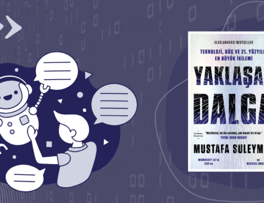 Kitap: Yaklaşan Dalga | Teknoloji, Güç ve 21. Yüzyılın En Büyük İkilemi | Yazar: Mustafa Suleyman | Yorumlayan: Hülya Erarslan